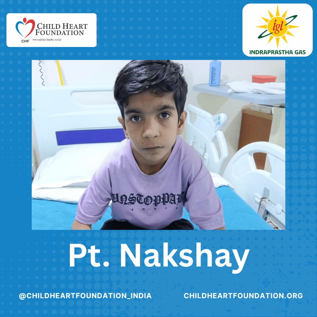 Nakshay’s Heart Treatment Journey